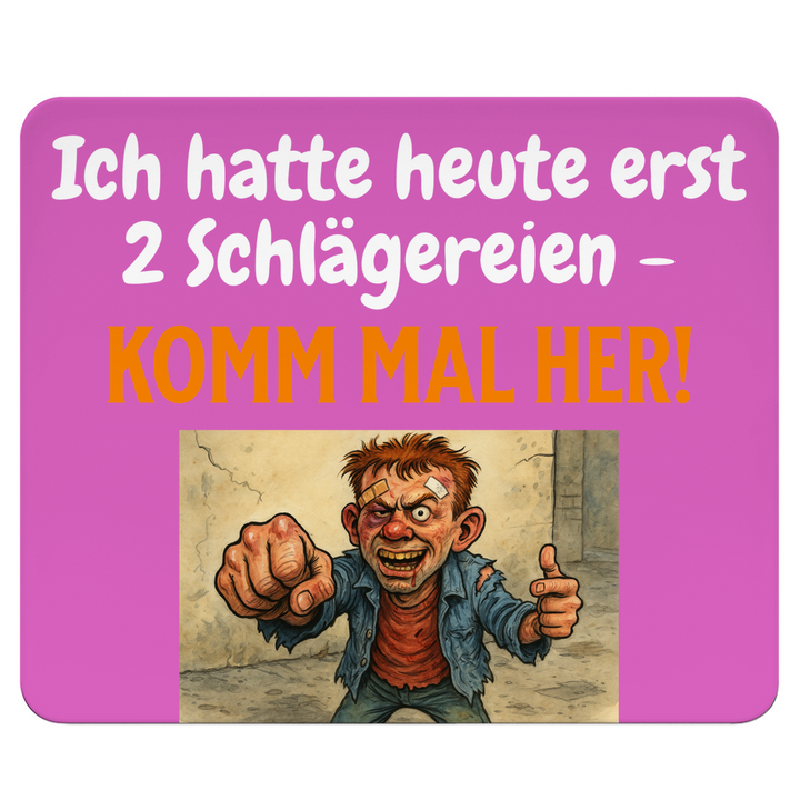 Heute noch Prügel frei!