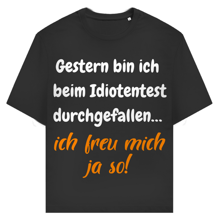 Idiotentest: gescheitert, juhu!
