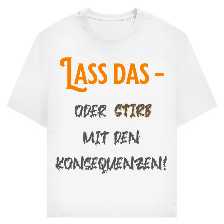 Freundlicher Warnhinweis: Lass das
