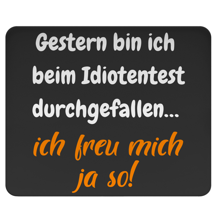 Durchgefallen und stolz drauf