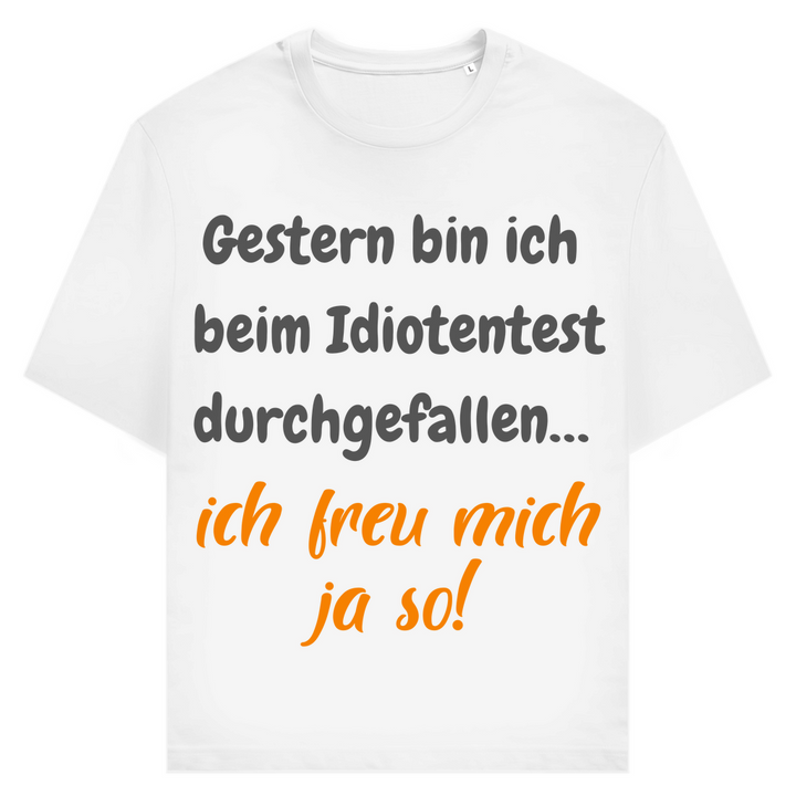 Idiotentest: gescheitert, juhu!