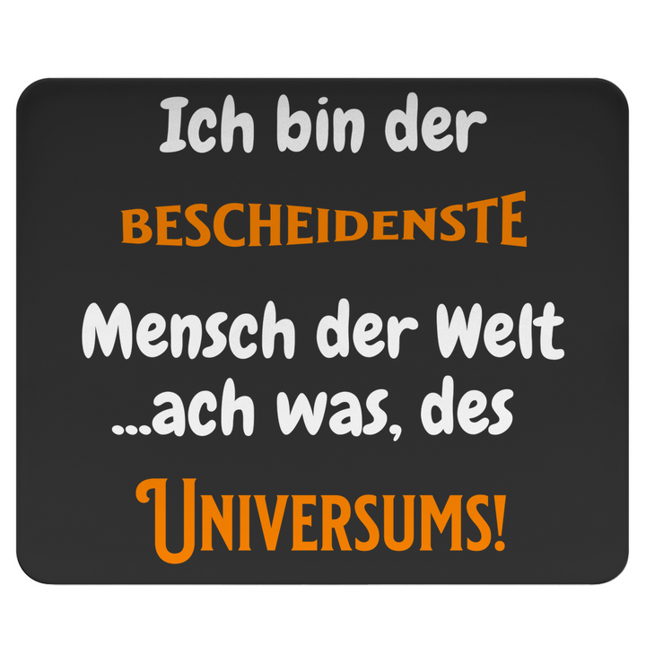 Perfekt für bescheidene Genies