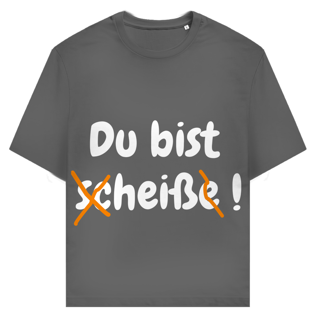 Du bist gar nicht scheiße