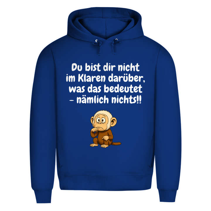 Übersetzung in normal: nichts.