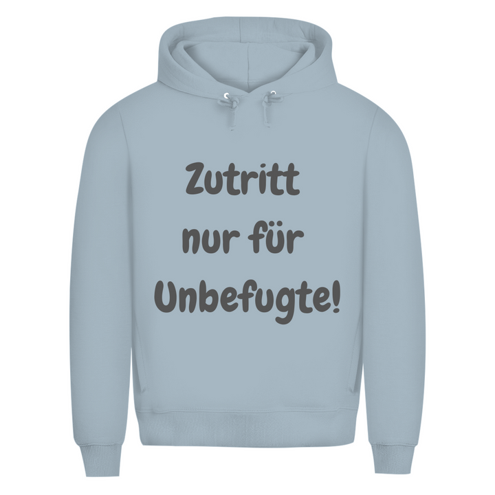 Zutritt? Nur wenn du unbefugt bist