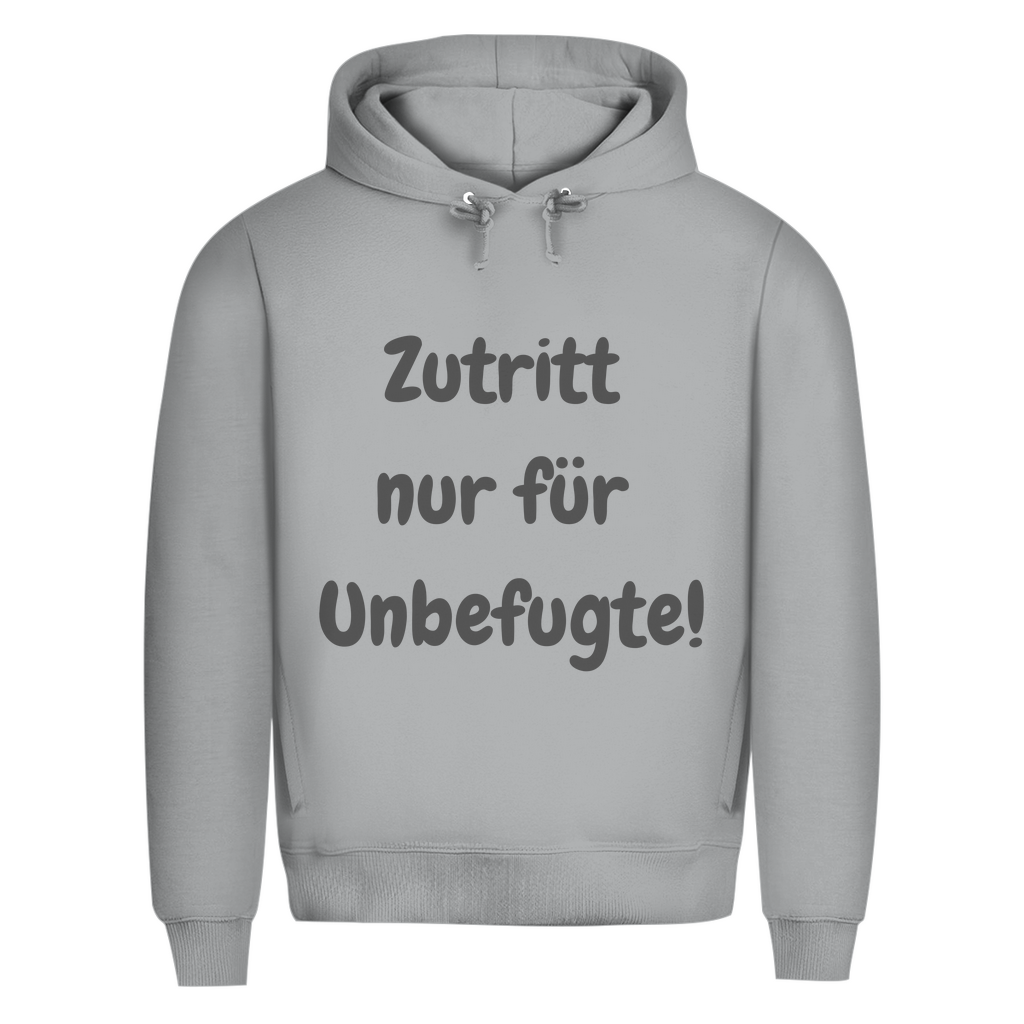 Zutritt? Nur wenn du unbefugt bist
