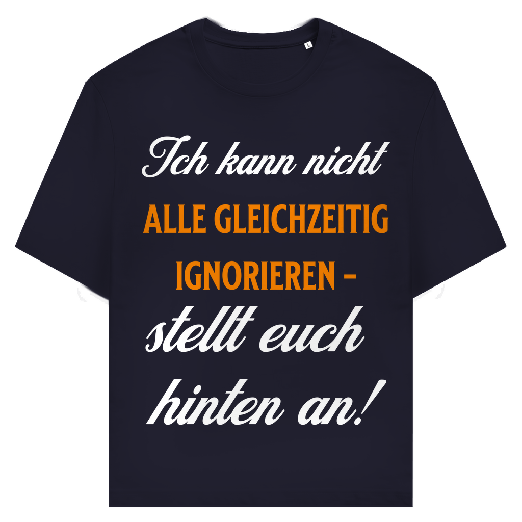 Ich ignoriere – bitte anstellen
