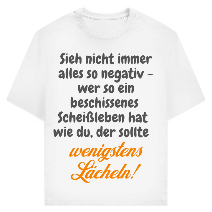 Dein Scheißleben? Lächeln!