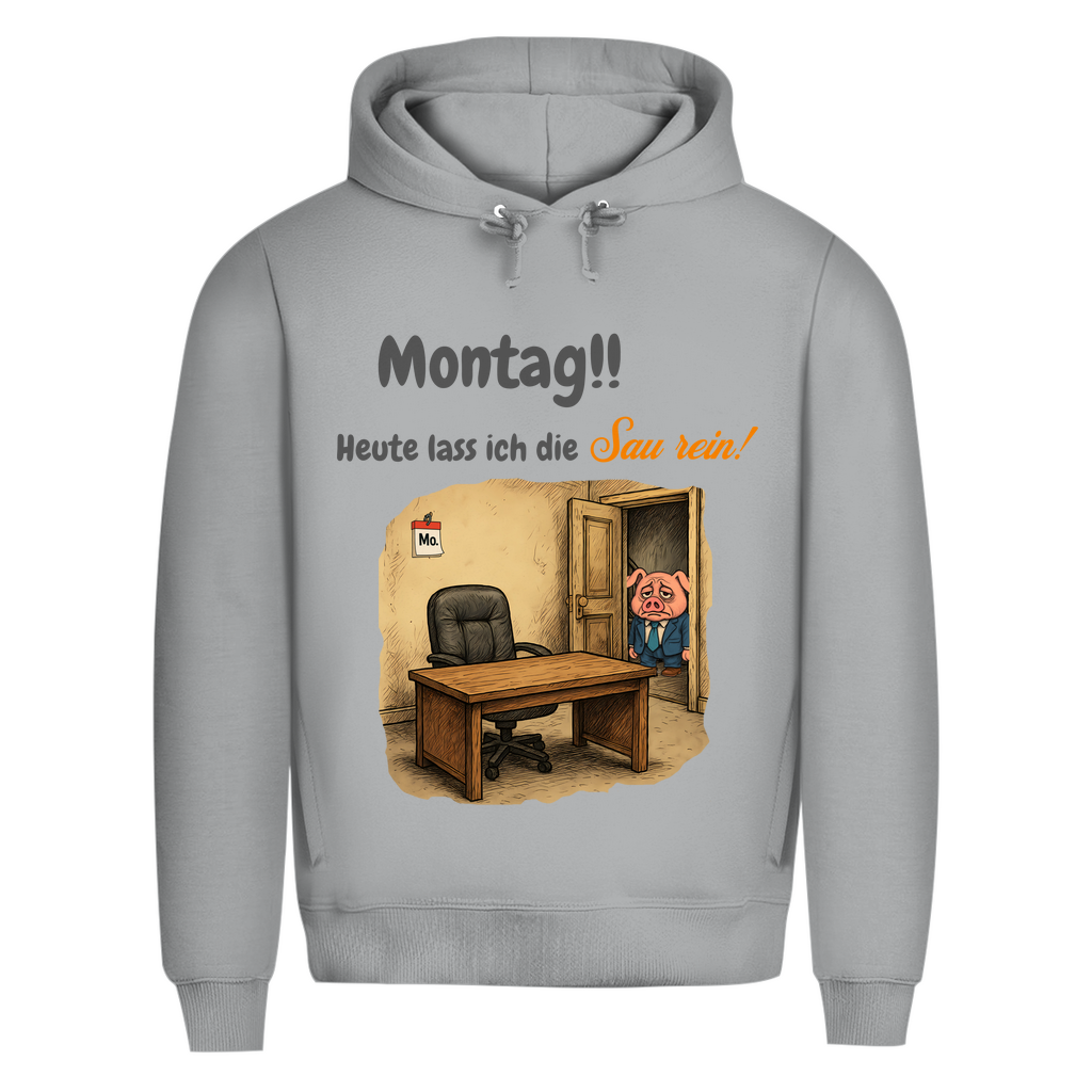 Montag, die Sau ist zurück