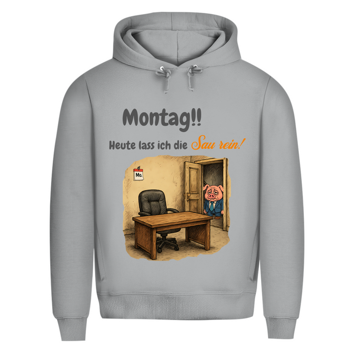 Montag, die Sau ist zurück