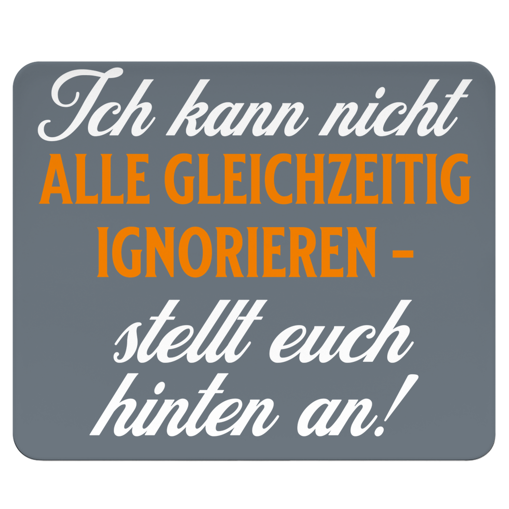Bitte Ruhe – ich ignoriere