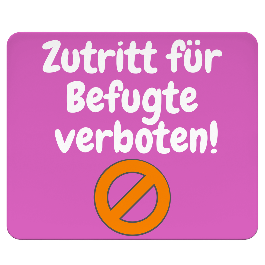 Zutritt? Nur ohne Erlaubnis!