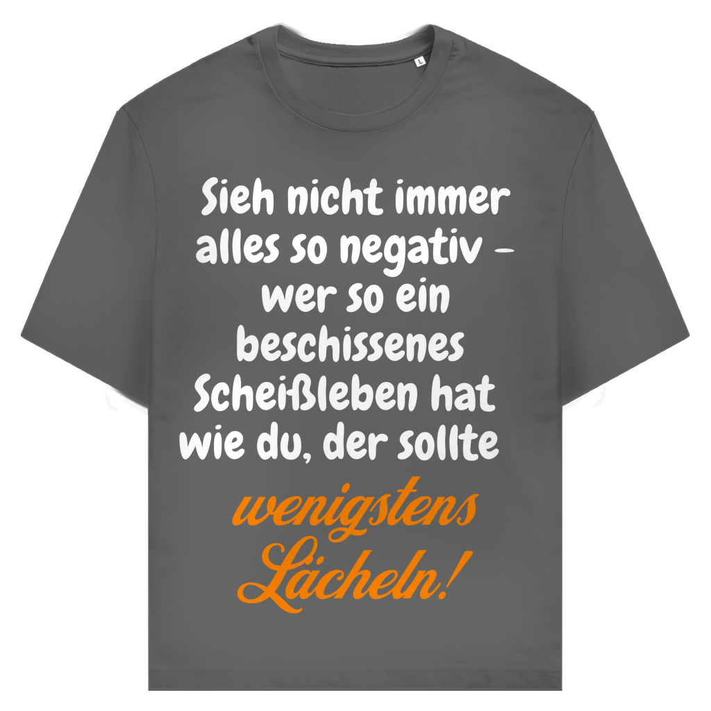 Dein Scheißleben? Lächeln!
