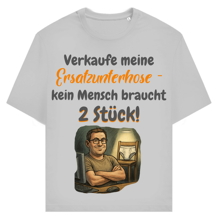 Niemand braucht zwei Unterhosen