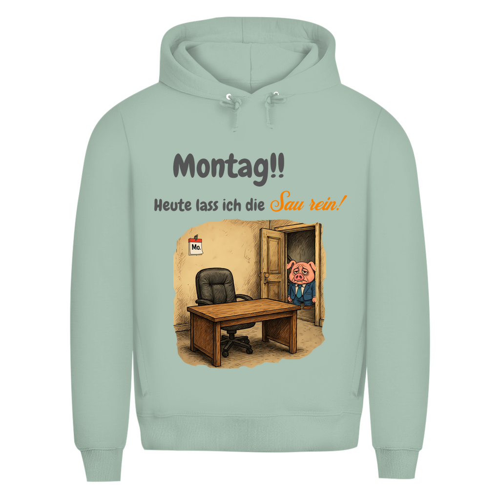 Montag, die Sau ist zurück