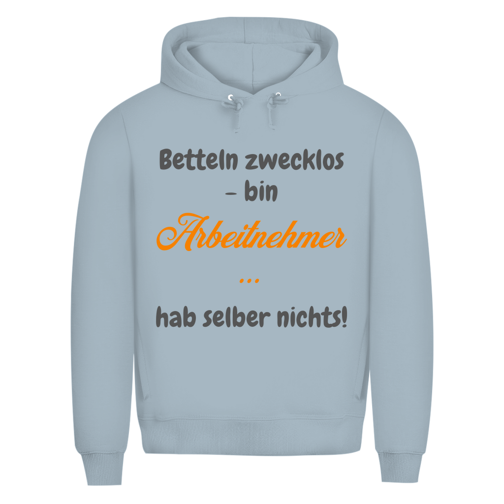 Frag nicht mich, ich arbeite nur