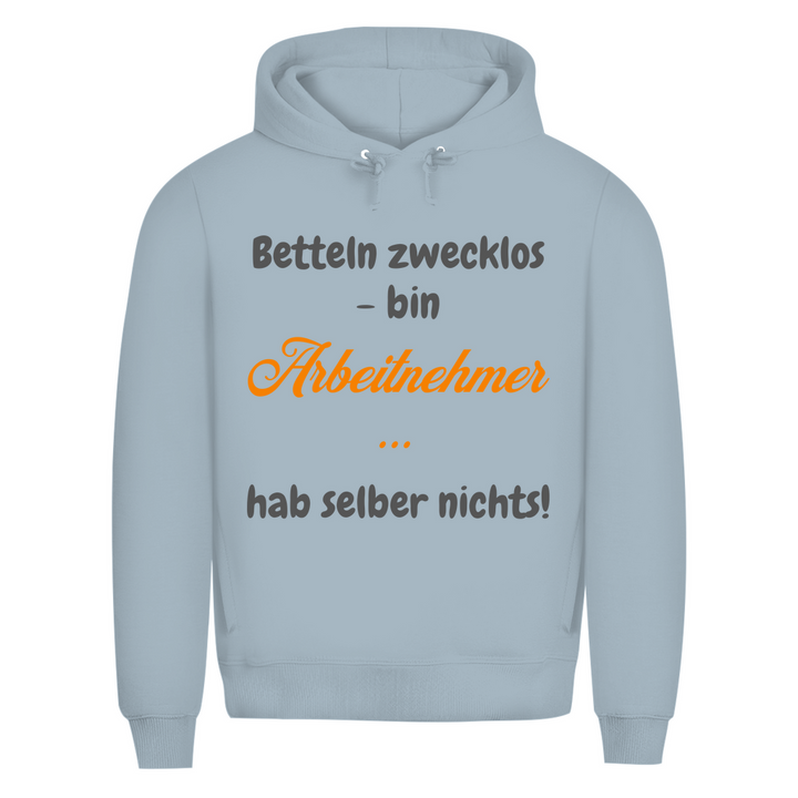 Frag nicht mich, ich arbeite nur