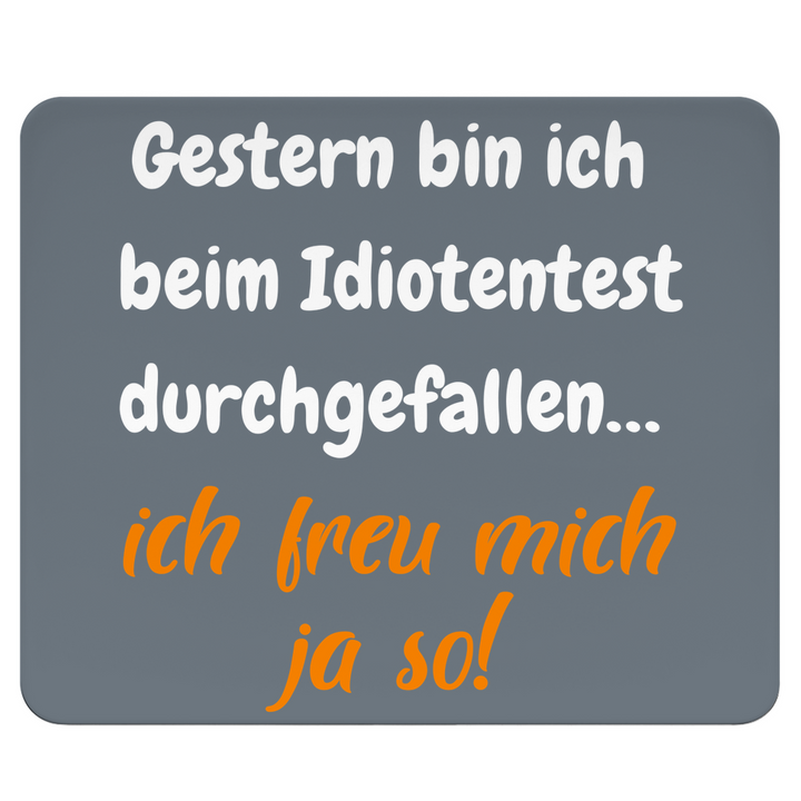 Durchgefallen und stolz drauf