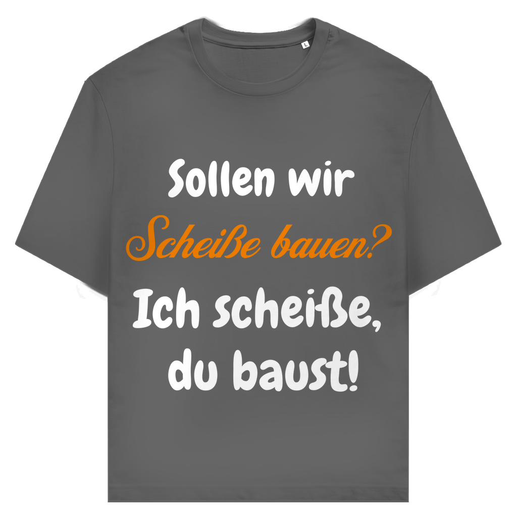 Projektleitung: Ich scheiße, du baust