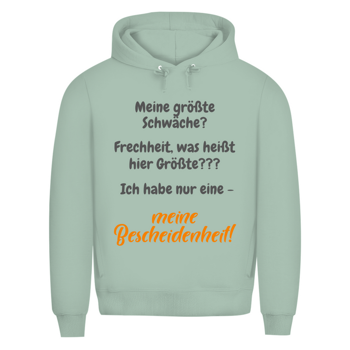Ich bin zu bescheiden. Fakt.