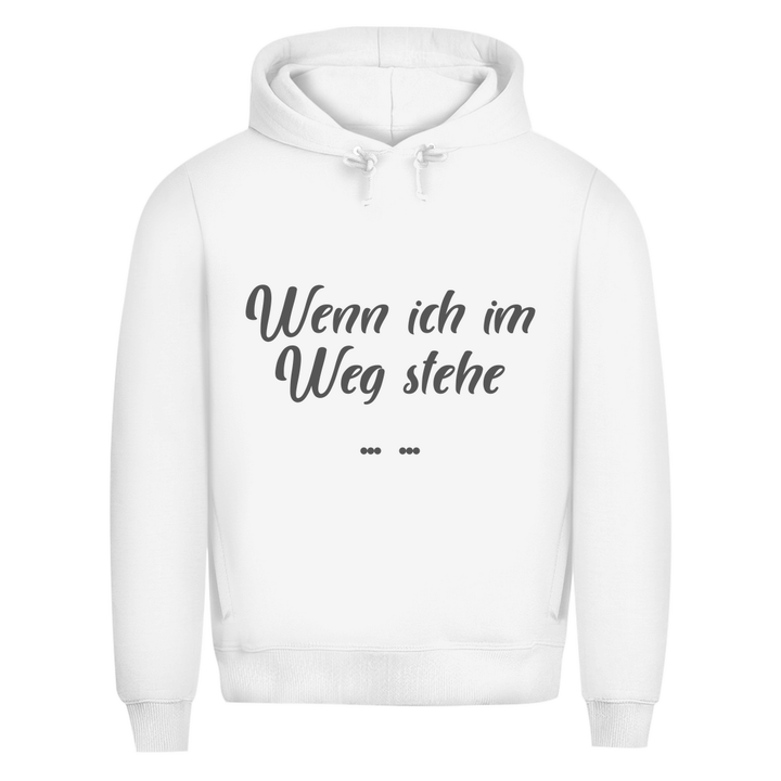 Ich bin im Weg – Schubs!