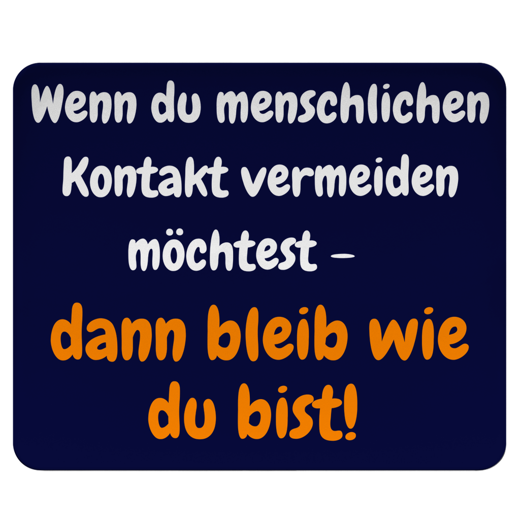 Bleib wie du bist, weit weg von mir