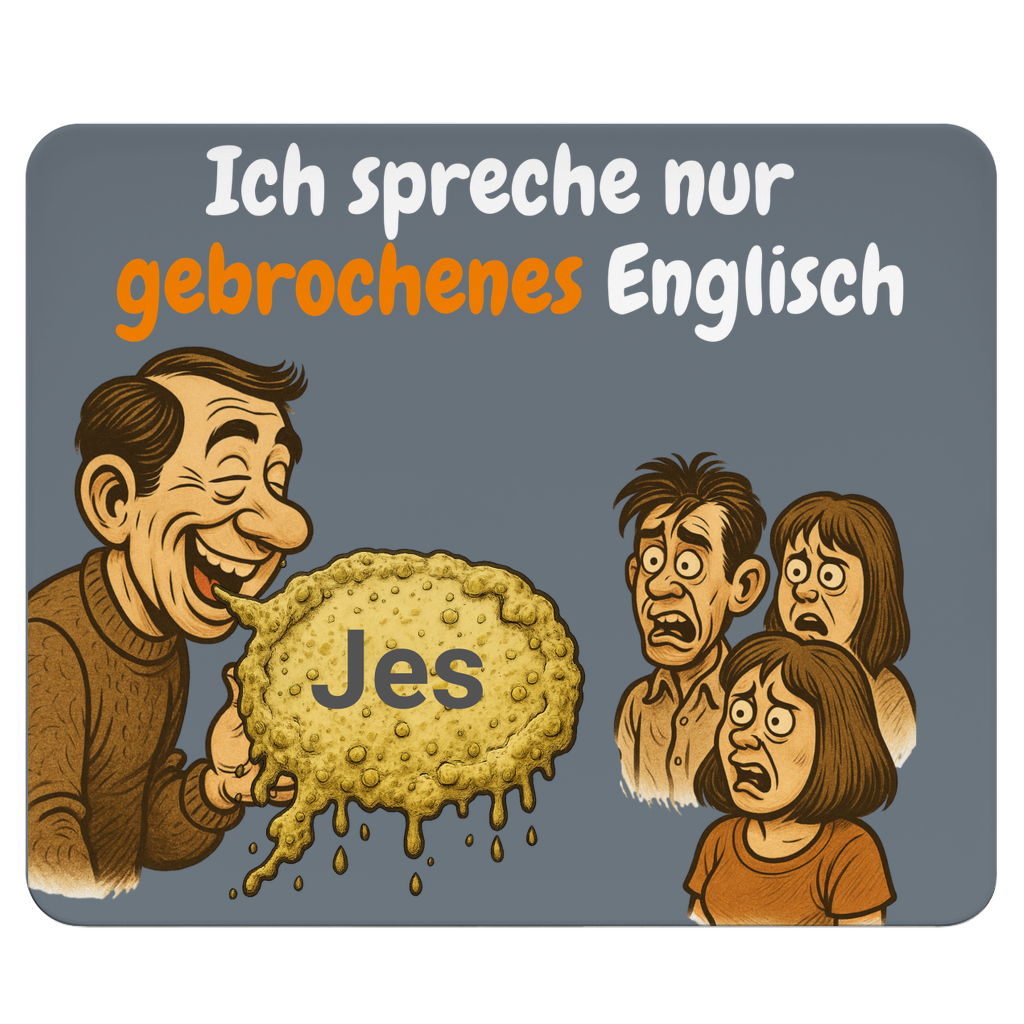 Mousepad für Sprachmuffel