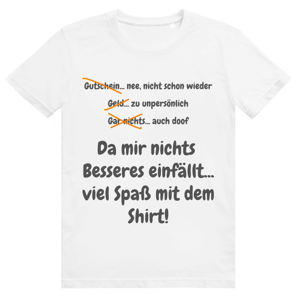 Plan B: Ein Shirt als Geschenk