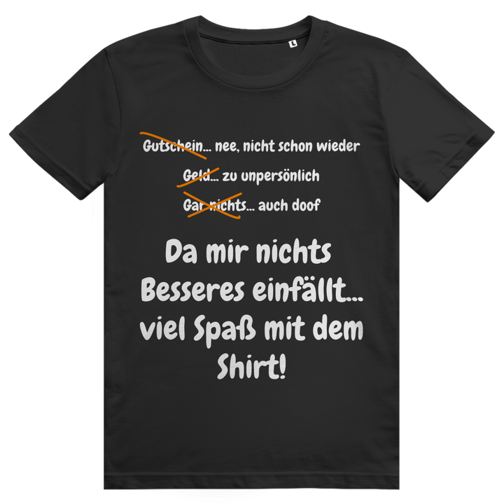 Plan B: Ein Shirt als Geschenk