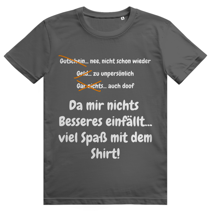 Plan B: Ein Shirt als Geschenk