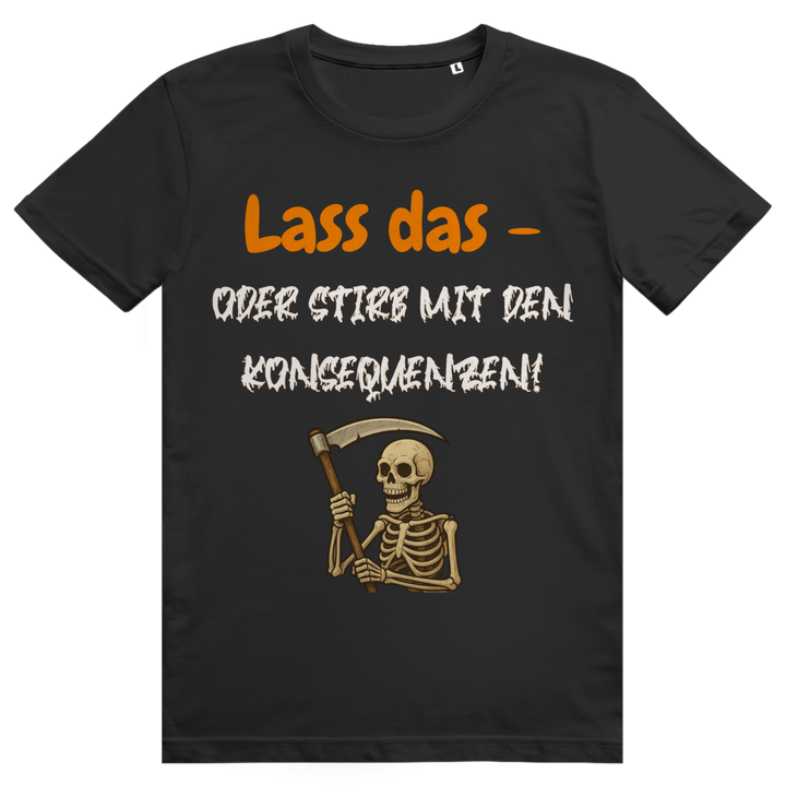 Lass den Mist!