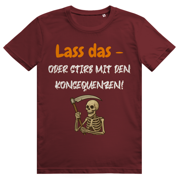 Lass den Mist!