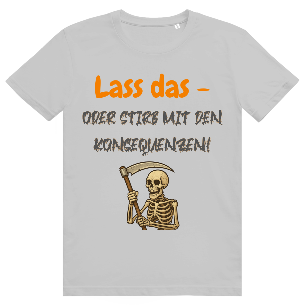 Lass den Mist!