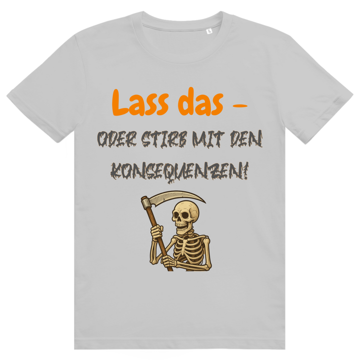Lass den Mist!