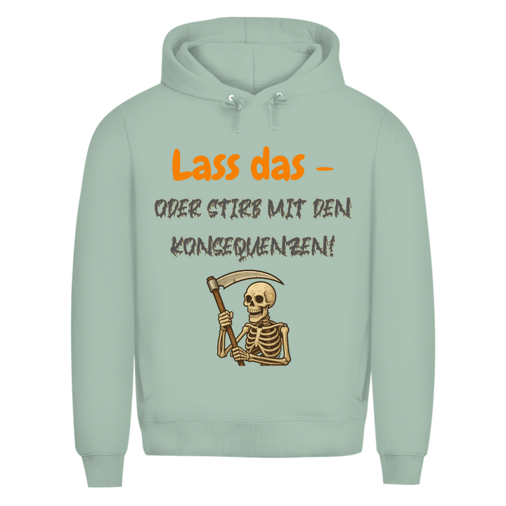 Mach’s nicht. Wirklich nicht.