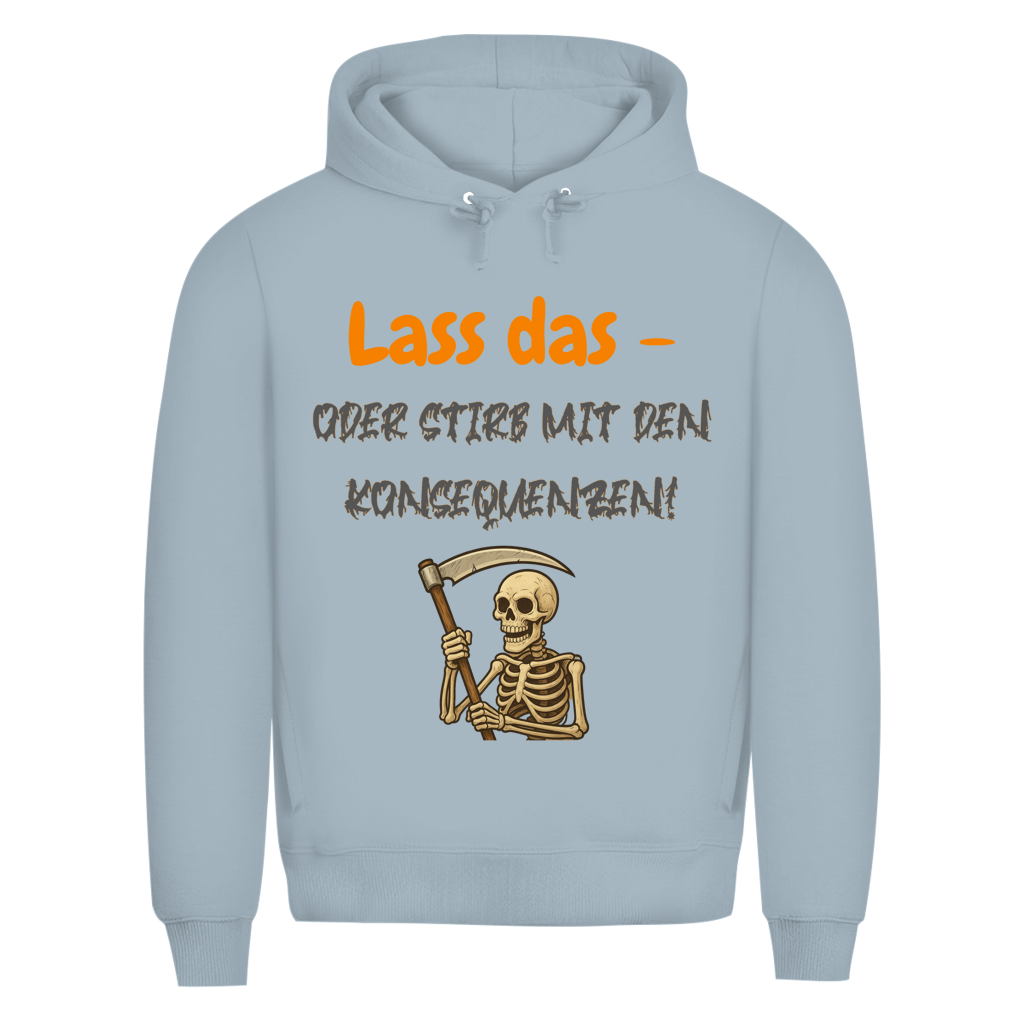 Mach’s nicht. Wirklich nicht.