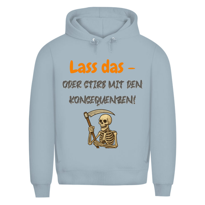 Mach’s nicht. Wirklich nicht.