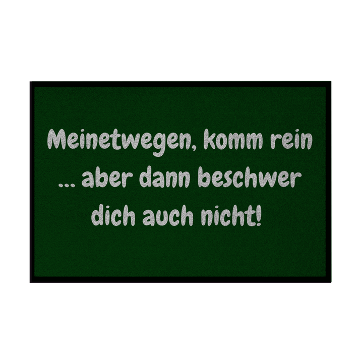Komm rein, heul nicht