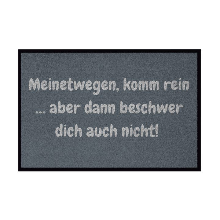 Komm rein, heul nicht