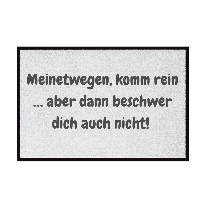 Komm rein, heul nicht