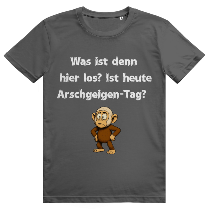 Ist heute Arschgeigen-Tag?