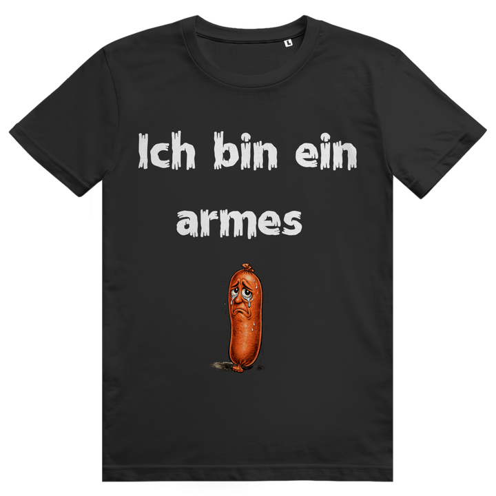 Ich. Ein armes Würstchen.