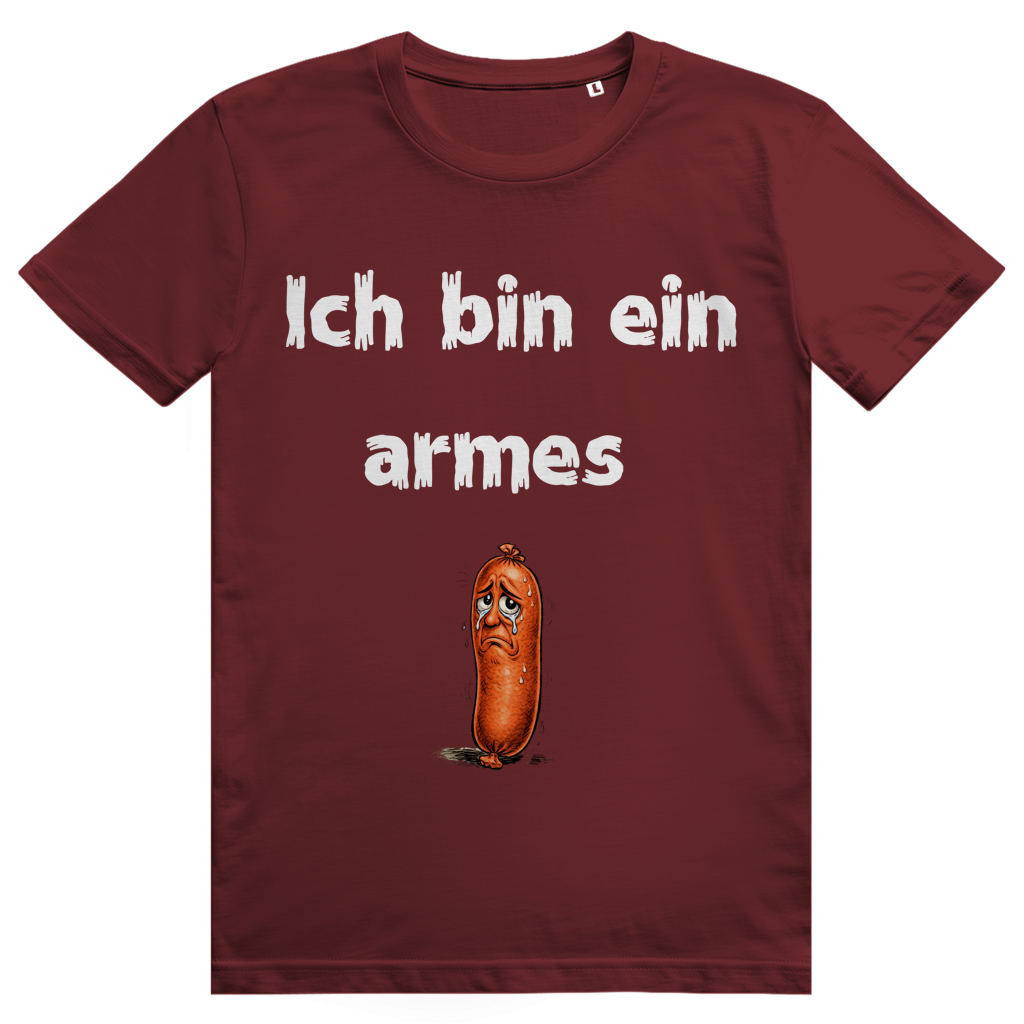 Ich. Ein armes Würstchen.
