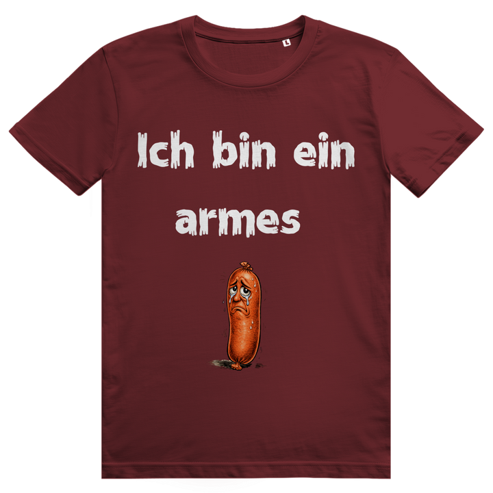 Ich. Ein armes Würstchen.