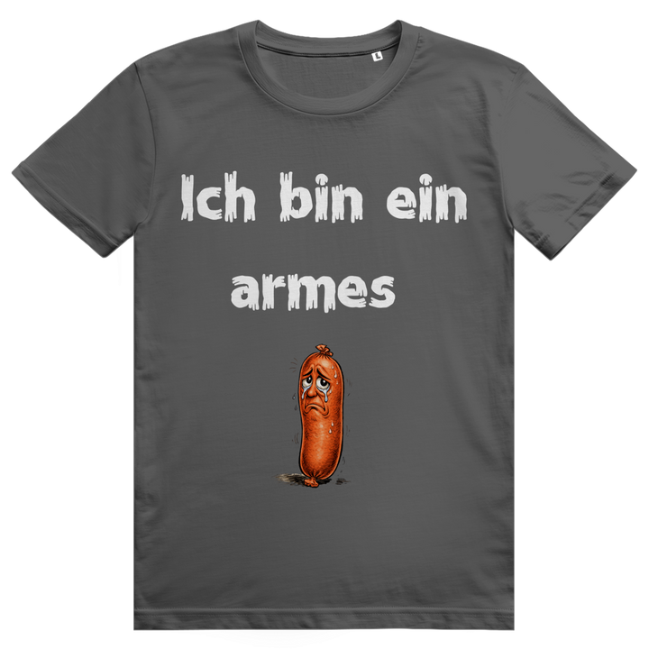 Ich. Ein armes Würstchen.