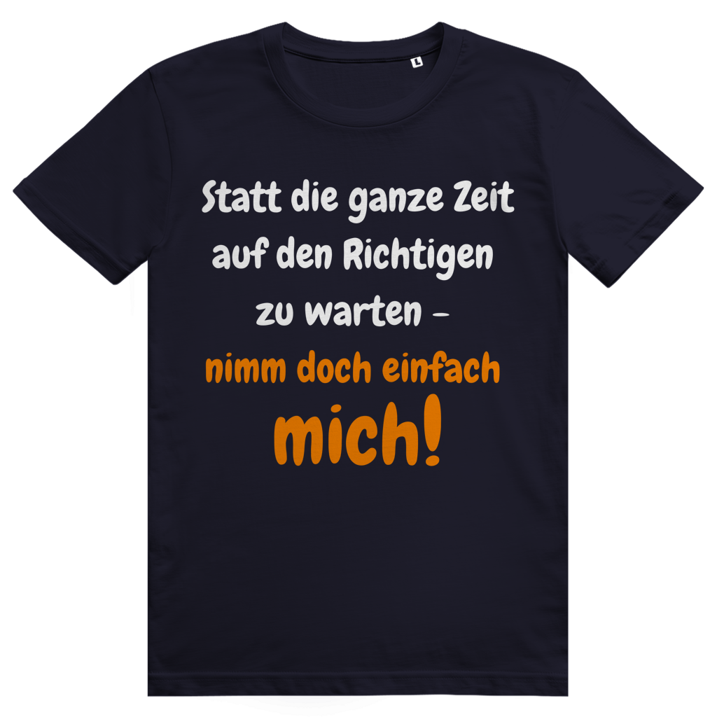 Warten auf Mr. Perfect? Viel Spaß.