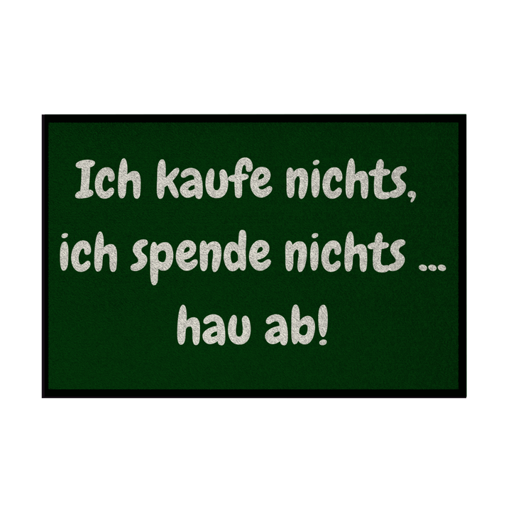 Kein Kauf, keine Spende, kein Glück