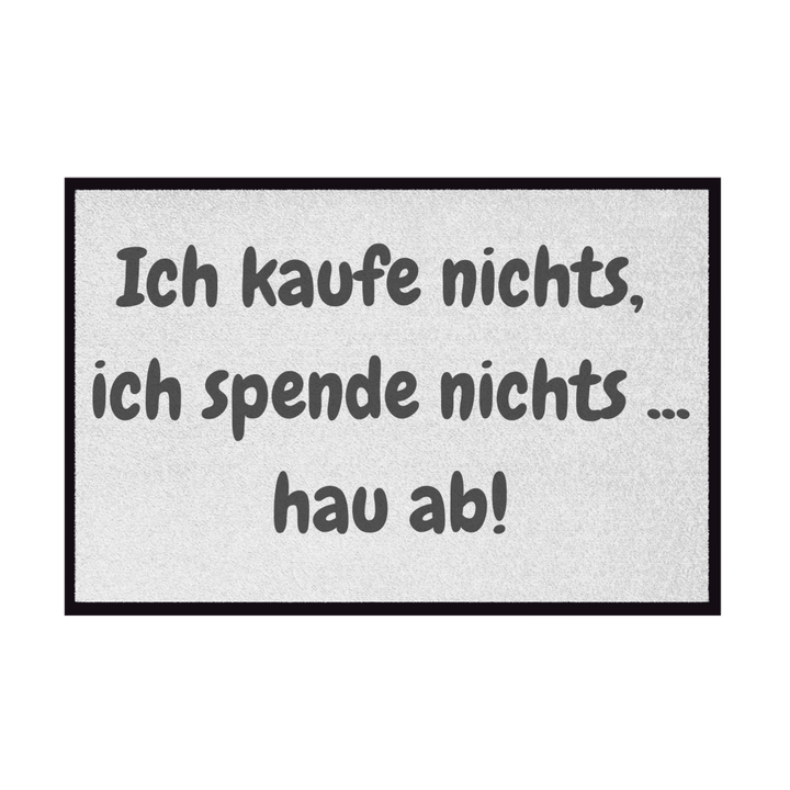 Kein Kauf, keine Spende, kein Glück