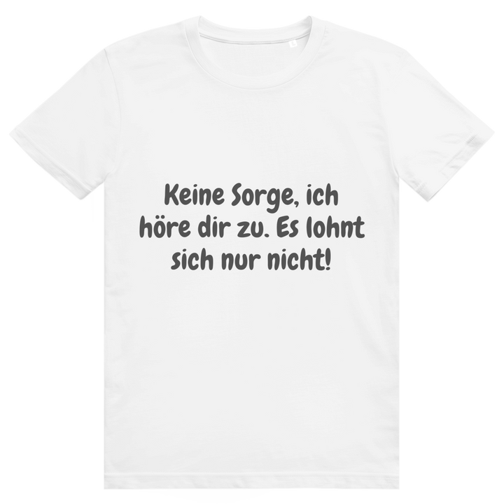 Ich höre. Leider.