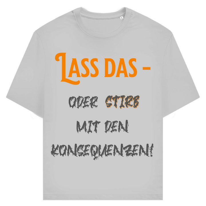 Freundlicher Warnhinweis: Lass das